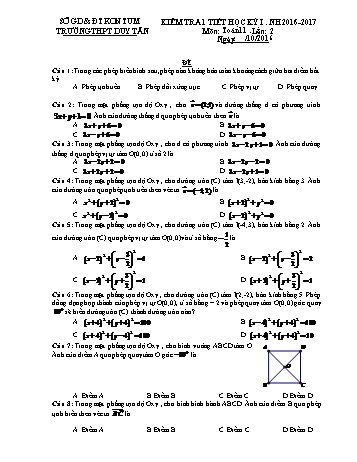 Đề kiểm tra 1 tiết lần 2 học kì I môn Hình học Lớp 11 - Năm học 2016-2017 - Trường THPT Duy Tân (Có đáp án)