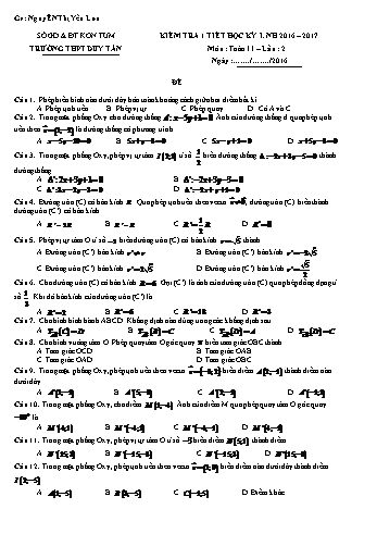 Đề kiểm tra 1 tiết lần 2 học kì I môn Hình học Lớp 11 - Năm học 2016-2017 - Nguyễn Thị Yến Lưu (Có đáp án)