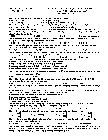 Đề kiểm tra thử 1 tiết học kì II môn Vật lí Lớp 11 (Chương trình chuẩn) - Năm học 2019-2020 - Trường THPT Duy Tân