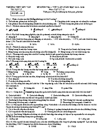 Đề kiểm tra thử 1 tiết lần 2 môn Vật lí Lớp 10 - Mã đề 101 - Năm học 2019-2020 - Trường THPT Duy Tân