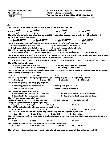 Đề ôn kiểm tra học kì I môn Vật lí Lớp 11 (Chương trình chuẩn) - Mã đề 111 - Năm học 2020-2021 - Trường THPT Duy Tân
