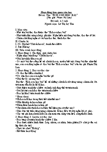 Giáo án Hoạt động làm quen văn học Lớp Chồi - Đề tài: Thơ "Ếch con học bài" - Lê Thị Lệ Thu