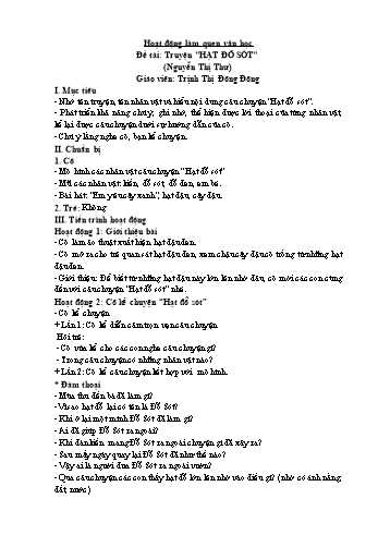 Giáo án Hoạt động làm quen văn học Lớp Chồi - Đề tài: Truyện "Hạt đỗ sót" - Trịnh Thị Đông Đông