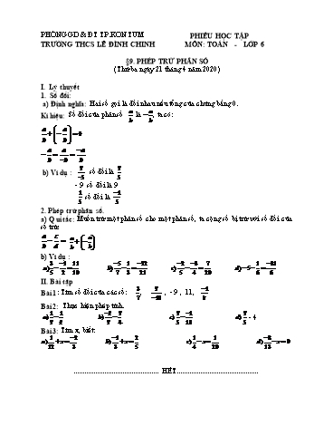 Phiếu bài tập môn Toán Lớp 6 - Bài 9: Phép trừ phân số - Năm học 2019-2020 - Trường THCS Lê Đình Chinh