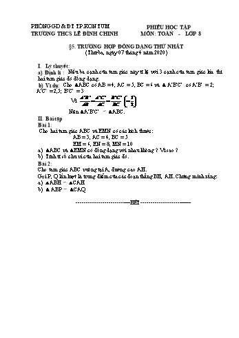 Phiếu học tập môn Toán Lớp 8 - Bài 5: Trường hợp đồng dạng thứ nhất - Năm học 2019-2020 - Trường THCS Lê Đình Chinh