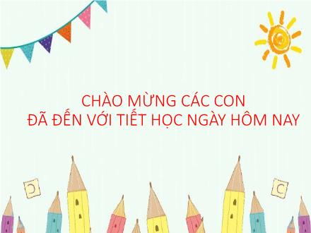 Bài giảng Chính tả Lớp 3 - Tuần 5, Bài: Mùa thu của em