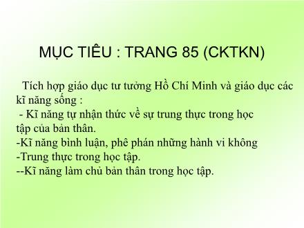 Bài giảng Đạo đức Lớp 4 - Tiết 01, Bài: Trung thực trong học tập