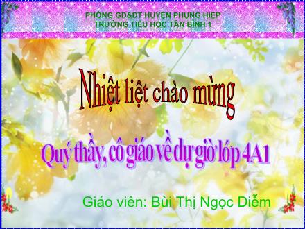 Bài giảng Đạo đức Lớp 4 - Tiết 16, Bài 8: Yêu lao động (Tiết 1) - Bùi Thị Ngọc Diễm