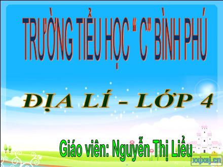 Bài giảng Địa lí Lớp 4 - Tuần 6, Bài: Tây Nguyên - Nguyễn Thị Liểu