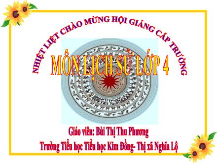 Bài giảng Lịch sử Lớp 4 - Tiết 06, Bài: Khởi nghĩa Hai Bà Trưng (Năm 40) - Bùi Thị Thu Phương