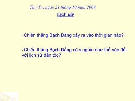 Bài giảng Lịch sử Lớp 4 - Tiết 08, Bài: Đinh Bộ Lĩnh dẹp loạn 12 sứ quân