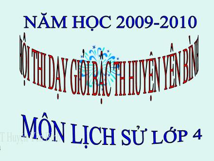 Bài giảng Lịch sử Lớp 4 - Tiết 22, Bài: Trường học thời Hậu Lê - Phòng GD & ĐT Huyện Yên Bình