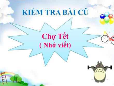 Bài giảng môn Chính tả Lớp 4 - Tuần 24, Bài (Nghe-viết): Hoạ sĩ Tô Ngọc Vân