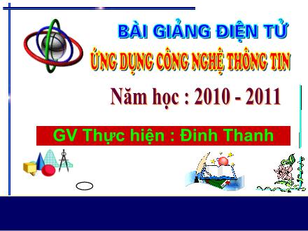 Bài giảng Tập làm văn Lớp 4 - Tiết 02, Bài: Nhân vật trong truyện - Đinh Thanh