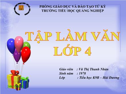 Bài giảng Tập làm văn Lớp 4 - Tiết 47, Bài: Luyện tập xây dựng đoạn văn miêu tả cây cối - Vũ Thị Thanh Nhàn