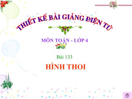 Bài giảng Toán Lớp 4 - Tiết 133, Bài: Hình thoi