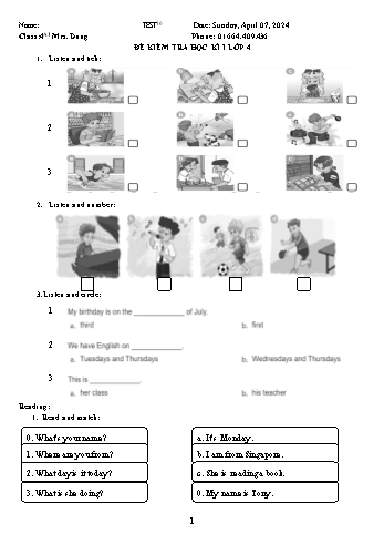 Đề kiểm tra học kì 1 môn Tiếng Anh Lớp 4 - Năm học 2017-2018 (Có đáp án và file nghe kèm theo) Đề kiểm tra học kì 1 môn Tiếng Anh Lớp 4 - Năm học 2017-2018 (Có đáp án và file nghe kèm theo)