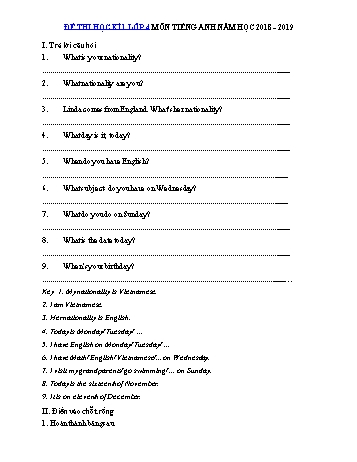 Đề thi học kì I môn Tiếng Anh Lớp 4 - Năm học 2018-2019 (Có đáp án) Đề thi học kì I môn Tiếng Anh Lớp 4 - Năm học 2018-2019 (Có đáp án)