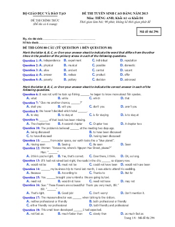 Đề thi tuyển sinh cao đẳng năm 2013 môn Tiếng Anh Khối A1+D1 - Mã đề 296 (Kèm đáp án) Đề thi tuyển sinh cao đẳng năm 2013 môn Tiếng Anh Khối A1+D1 - Mã đề 296 (Kèm đáp án)