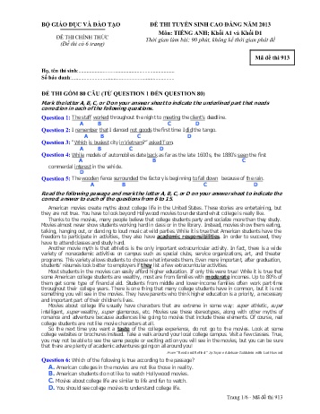 Đề thi tuyển sinh cao đẳng năm 2013 môn Tiếng Anh Khối A1+D1 - Mã đề 913 (Kèm đáp án) Đề thi tuyển sinh cao đẳng năm 2013 môn Tiếng Anh Khối A1+D1 - Mã đề 913 (Kèm đáp án)