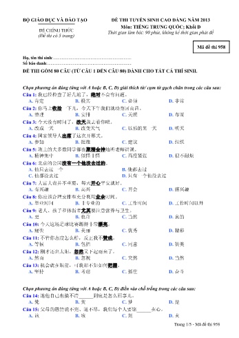 Đề thi tuyển sinh cao đẳng năm 2013 môn Tiếng Anh Khối D - Mã đề 958 (Kèm đáp án) Đề thi tuyển sinh cao đẳng năm 2013 môn Tiếng Anh Khối D - Mã đề 958 (Kèm đáp án)