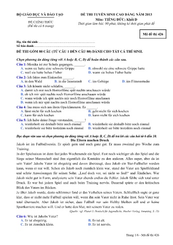 Đề thi tuyển sinh cao đẳng năm 2013 môn Tiếng Đức Khối D - Mã đề 426 (Kèm đáp án) Đề thi tuyển sinh cao đẳng năm 2013 môn Tiếng Đức Khối D - Mã đề 426 (Kèm đáp án)