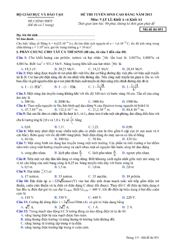 Đề thi tuyển sinh cao đẳng năm 2013 môn Vật lí Khối A+A1 - Mã đề 851 (Kèm đáp án)