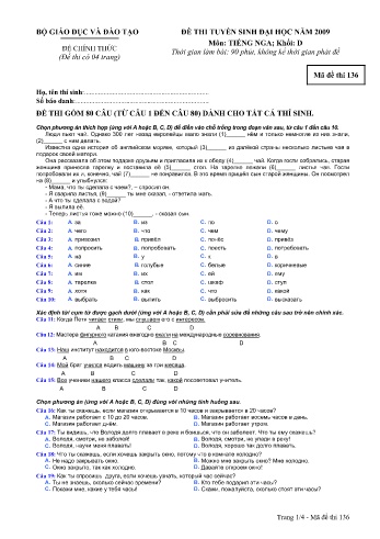 Đề thi tuyển sinh đại học năm 2009 môn Tiếng Nga Khối D - Mã đề 136 (Kèm đáp án) Đề thi tuyển sinh đại học năm 2009 môn Tiếng Nga Khối D - Mã đề 136 (Kèm đáp án)