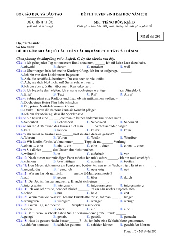 Đề thi tuyển sinh đại học năm 2013 môn Tiếng Đức Khối D - Mã đề 296 (Kèm đáp án) Đề thi tuyển sinh đại học năm 2013 môn Tiếng Đức Khối D - Mã đề 296 (Kèm đáp án)
