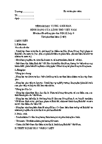 Giáo án Địa lí Lớp 8 theo CV 5512 - Bài 23: Vị trí, giới hạn, hình dạng của lãnh thổ Việt Nam