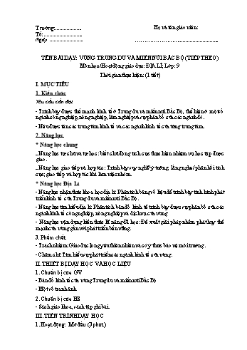 Giáo án Địa lí Lớp 9 theo CV 5512 - Bài 18: Vùng trung du và miền núi Bắc Bộ (Tiếp theo)