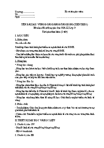 Giáo án Địa lí Lớp 9 theo CV 5512 - Bài 21: Vùng đồng bằng sông Hồng (Tiếp theo)