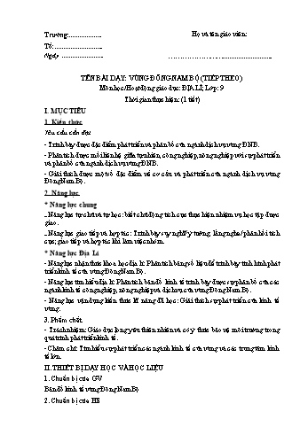 Giáo án Địa lí Lớp 9 theo CV 5512 - Bài 33: Vùng Đông Nam Bộ (Tiếp theo)