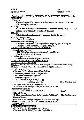 Giáo án môn Tin học Lớp 7 - Tiết 11+12: Bài thực hành Luyện gõ phím nhanh bằng Typing master (Tiết 3) - Năm học 2020-2021