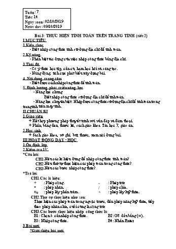 Giáo án môn Tin học Lớp 7 - Tiết 14, Bài 3: Thực hiện tính toán trên trang tính (Tiết 2) - Năm học 2019-2020