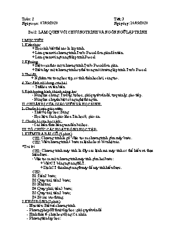 Giáo án môn Tin học Lớp 8 - Tiết 3+4, Bài 2: Làm quen với chương trình và ngôn ngữ lập trình - Năm học 2020-2021