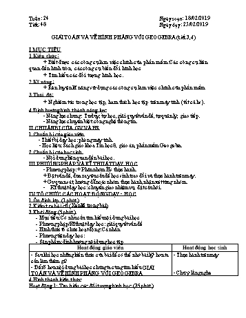 Giáo án môn Tin học Lớp 8 - Tiết 48: Giải toán và vẽ hình phẳng với Geogebra (Tiết 3,4) - Năm học 2018-2019