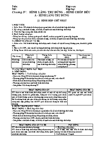 Giáo án PTNL 5 hoạt động môn Hình học Lớp 8 - Chương IV: Hình lăng trụ đứng - Hình chóp đều (Bản 2 cột)