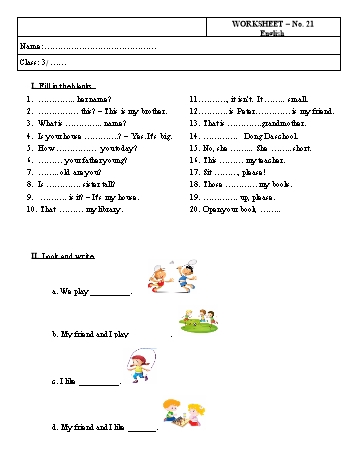 Phiếu bài tập môn Tiếng Anh Lớp 3 - Phiếu bài tập số 21 Phiếu bài tập môn Tiếng Anh Lớp 3 - Phiếu bài tập số 21